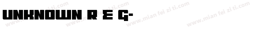 Unknown R e g字体转换